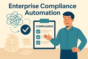 Enterprise Compliance Automation